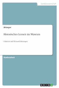 Historisches Lernen im Museum