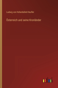Österreich und seine Kronländer
