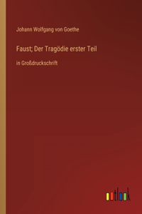 Faust; Der Tragödie erster Teil