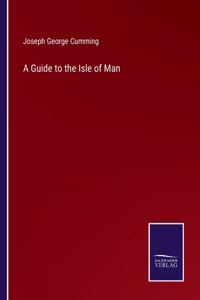 Guide to the Isle of Man