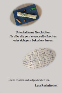 Unterhaltsame und kurzweilige Geschichten