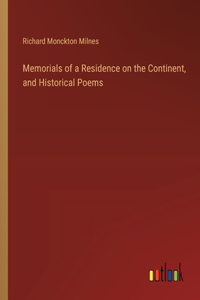 Memorials of a Residence on the Continent, and Historical Poems