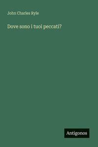 Dove sono i tuoi peccati?