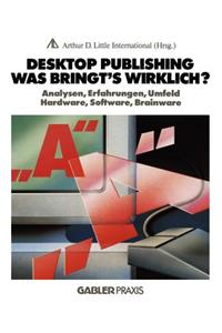 Desktop Publishing -- Was Bringt's Wirklich?