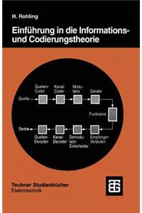 Einführung in Die Informations- Und Codierungstheorie