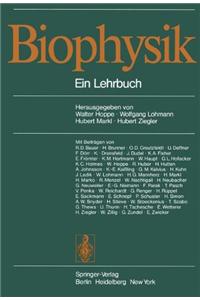 Biophysik: Ein Lehrbuch