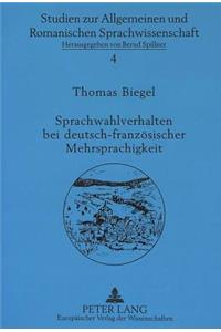 Sprachwahlverhalten bei deutsch-franzoesischer Mehrsprachigkeit