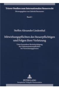 Mitwirkungspflichten Des Steuerpflichtigen Und Folgen Ihrer Verletzung: Unter Besonderer Beruecksichtigung Der Dokumentationspflichten Bei Verrechnungspreisen