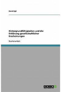 Hintergrundfähigkeiten und die Erklärung gesellschaftlicher Erscheinungen