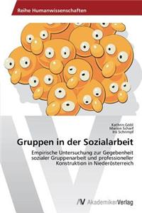 Gruppen in Der Sozialarbeit