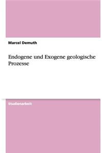 Endogene und Exogene geologische Prozesse