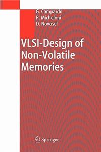 Vlsi-Design of Non-Volatile Memories