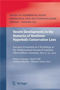 Recent Developments in the Numerics of Nonlinear Hyperbolic Conservation Laws