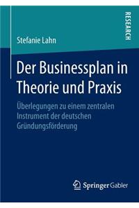 Der Businessplan in Theorie und Praxis