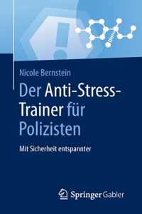 Der Anti-Stress-Trainer Für Polizisten