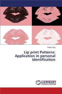 Lip Print Patterns: Application in Personal Identification