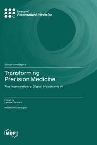 Transforming Precision Medicine