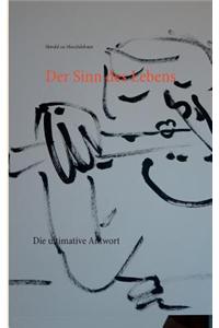 Der Sinn des Lebens