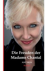 Die Freuden der Madame Chantal