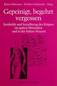 Gepeinigt, Begehrt, Vergessen