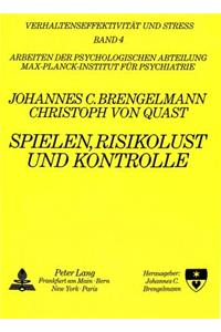 Spielen, Risikolust Und Kontrolle