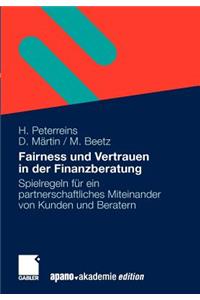 Fairness Und Vertrauen in Der Finanzberatung