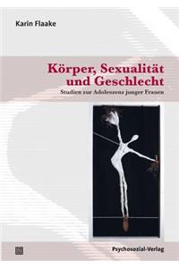 Körper, Sexualität und Geschlecht