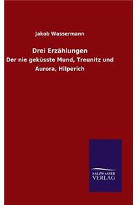 Drei Erzählungen