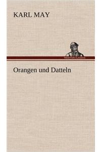 Orangen Und Datteln