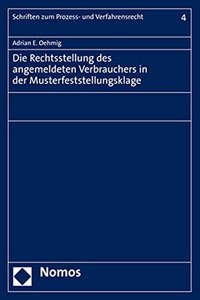 Die Rechtsstellung Des Angemeldeten Verbrauchers in Der Musterfeststellungsklage