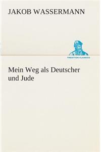 Mein Weg als Deutscher und Jude
