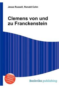 Clemens Von Und Zu Franckenstein