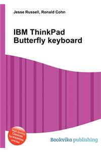 IBM ThinkPad Butterfly Keyboard