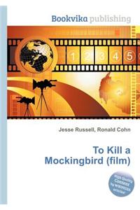 To Kill a Mockingbird (Film)