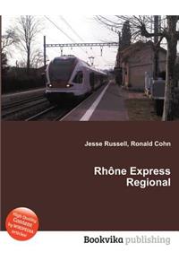 Rhone Express Regional