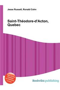 Saint-Theodore-d'Acton, Quebec