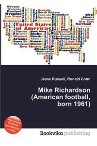 Mike Richardson (American Football, Born 1961)
