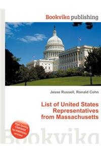 List of United States Representatives from Massachusetts