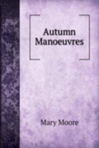 Autumn Manoeuvres