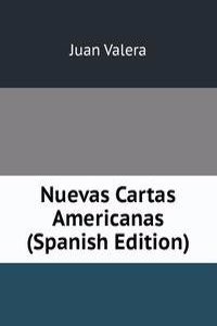 Nuevas Cartas Americanas (Spanish Edition)