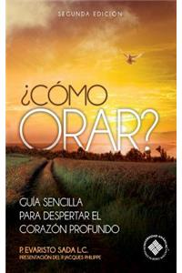 ¿Como orar?