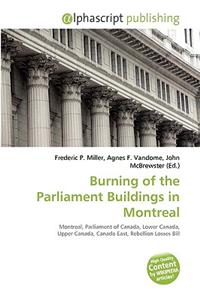 Burning of the Parliament Buildings in Montreal