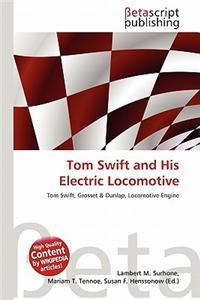 Tom Swift and His Electric Locomotive