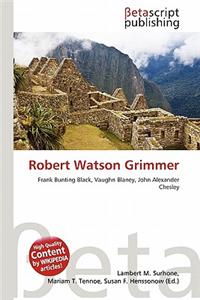 Robert Watson Grimmer