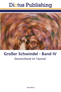 Großer Schwindel - Band IV