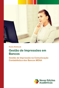 Gestão de Impressões em Bancos