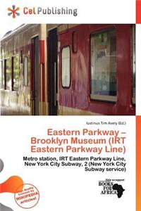 Eastern Parkway - Brooklyn Museum (Irt Eastern Parkway Line)