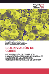 Biolixiviación de Cobre