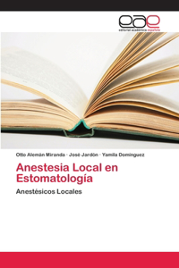 Anestesia Local en Estomatología