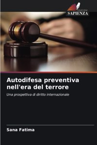 Autodifesa preventiva nell'era del terrore